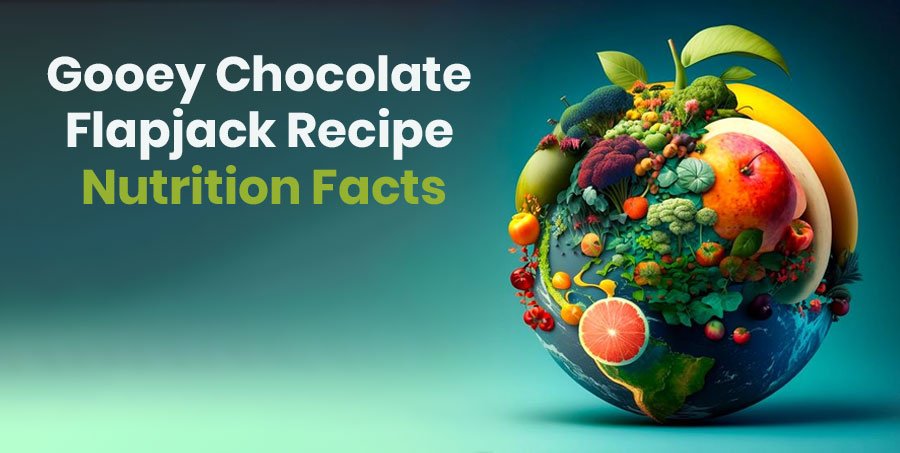 Gooey Chocolate Flapjack Recipe Nutrition Facts